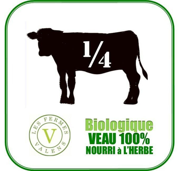Quart de veau biologique 100% Nourri À L'herbe - Fermes Valens